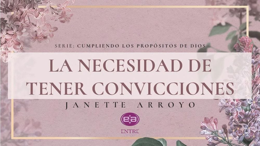 La necesidad de tener convicciones