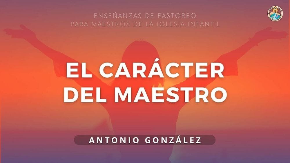 El carácter del maestro