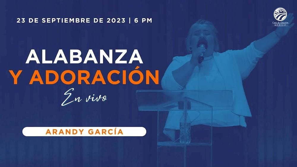 23 de septiembre de 2023 - 6:00 p.m. / Alabanza y adoración Image