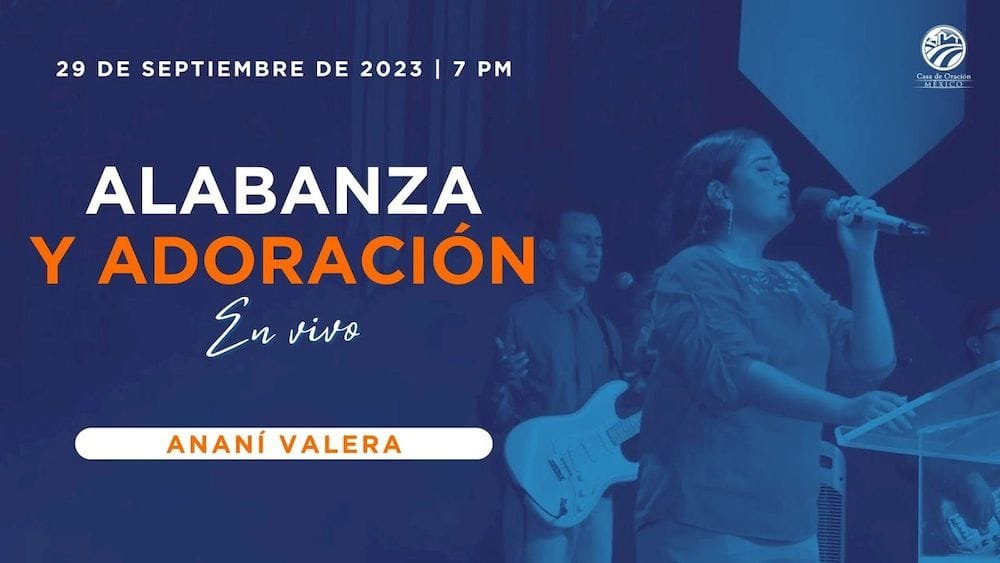 28 de septiembre de 2023 - 7:00 p.m. / Alabanza y adoración