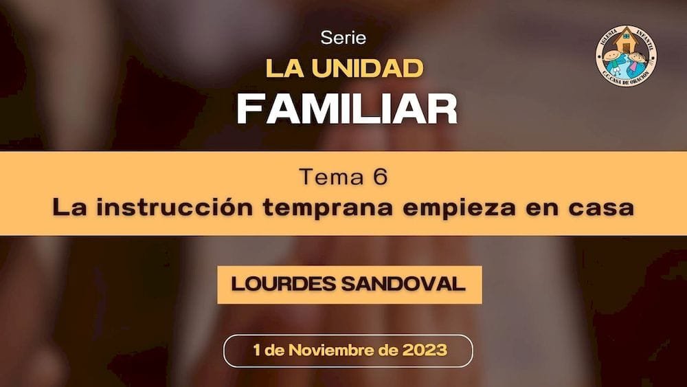 La instrucción temprana empieza en casa