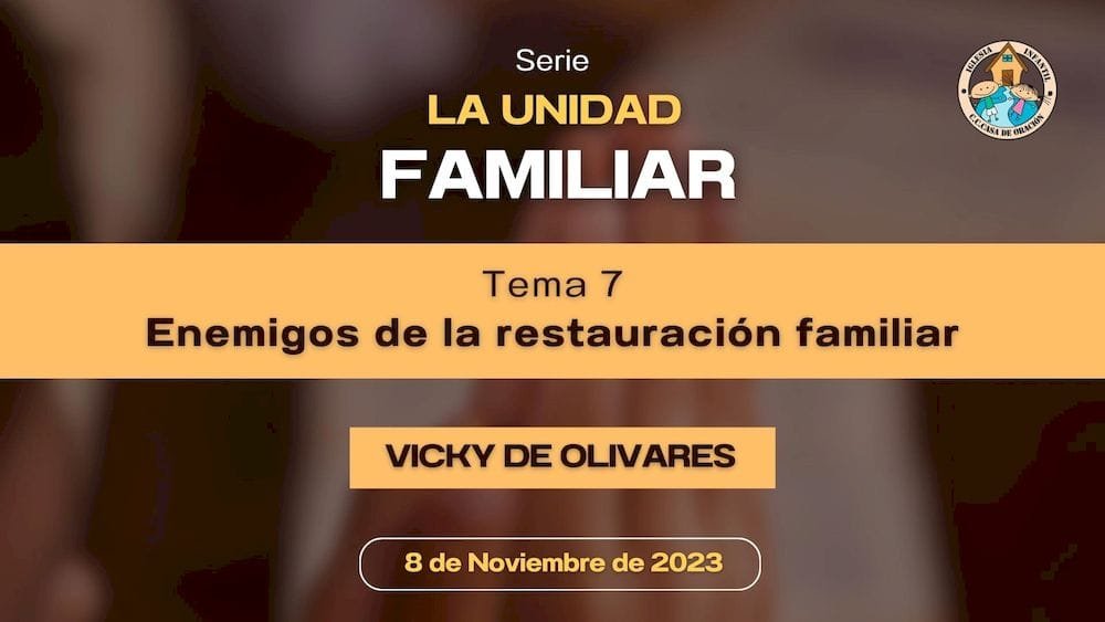 Enemigos de la restauración familiar