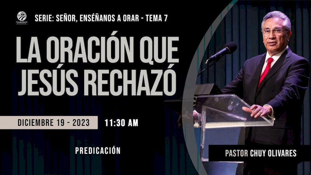 La oración que Jesús rechazó