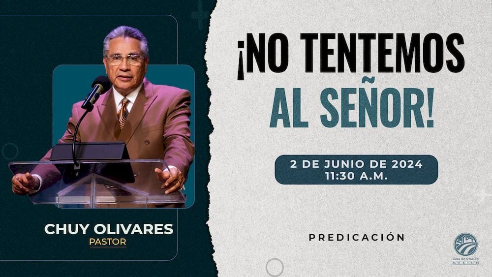 No tentemos al Señor