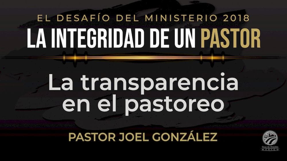 La transparencia en el pastorado