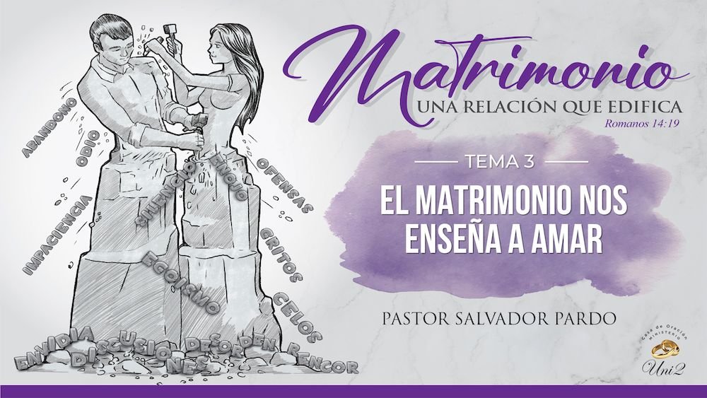 El matrimonio nos enseña a amar