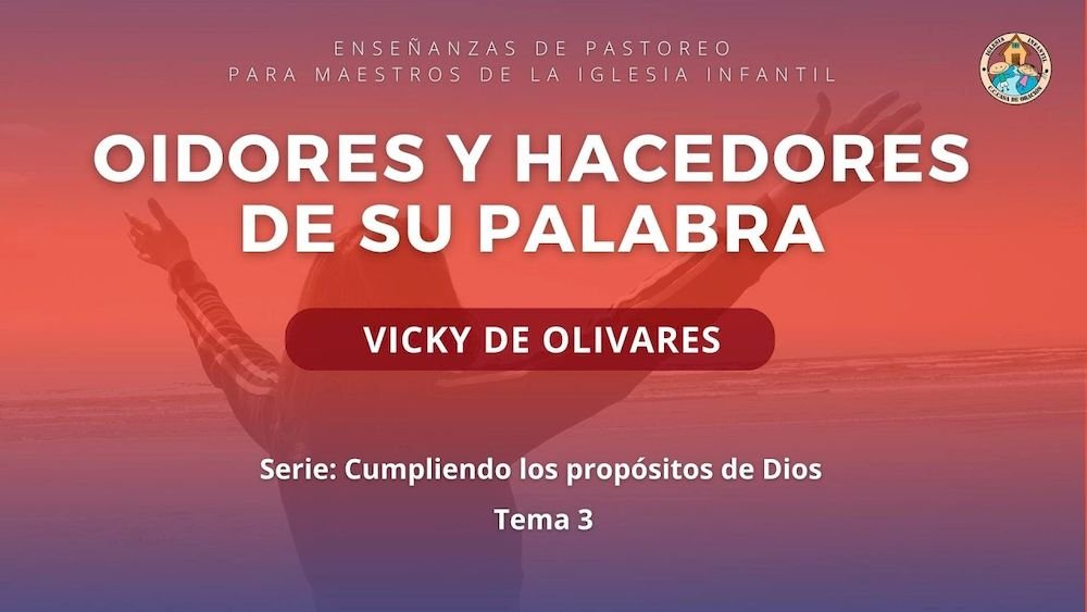 Oidores Y hacedores de Su Palabra