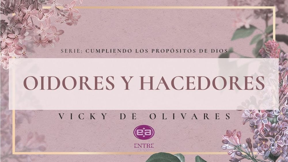 Oidores y hacedores