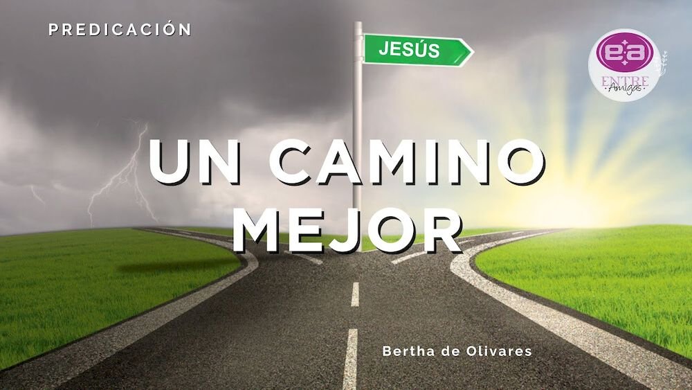 Un camino mejor