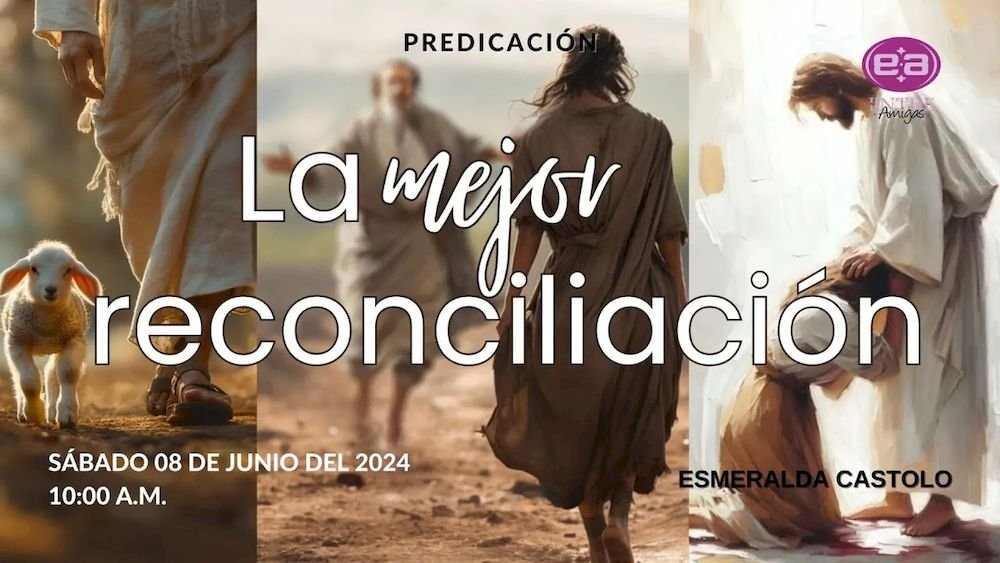 La mejor reconciliación