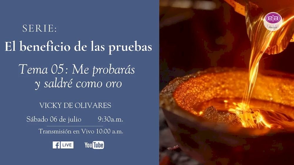 Me probarás y saldré como oro