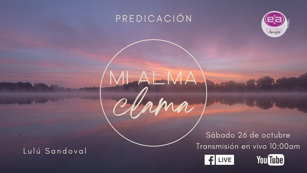 Mi alma clama