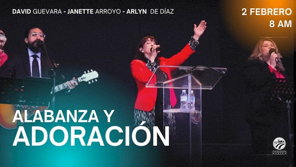 2 de febrero de 2025 - 8:00 a.m. / Alabanza y adoración