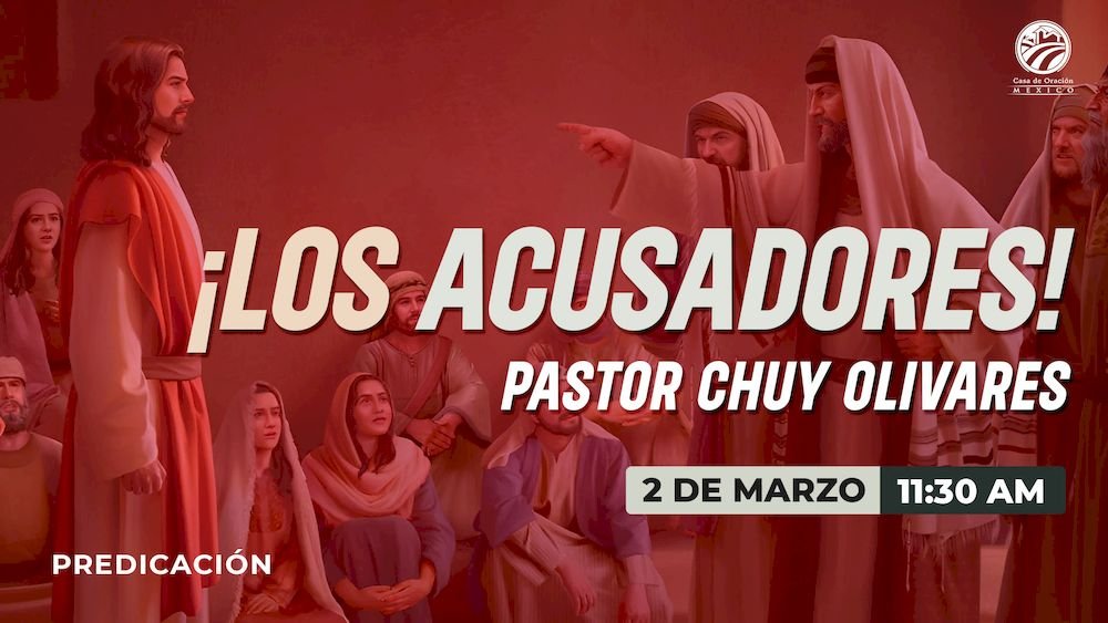 ¡Los acusadores!