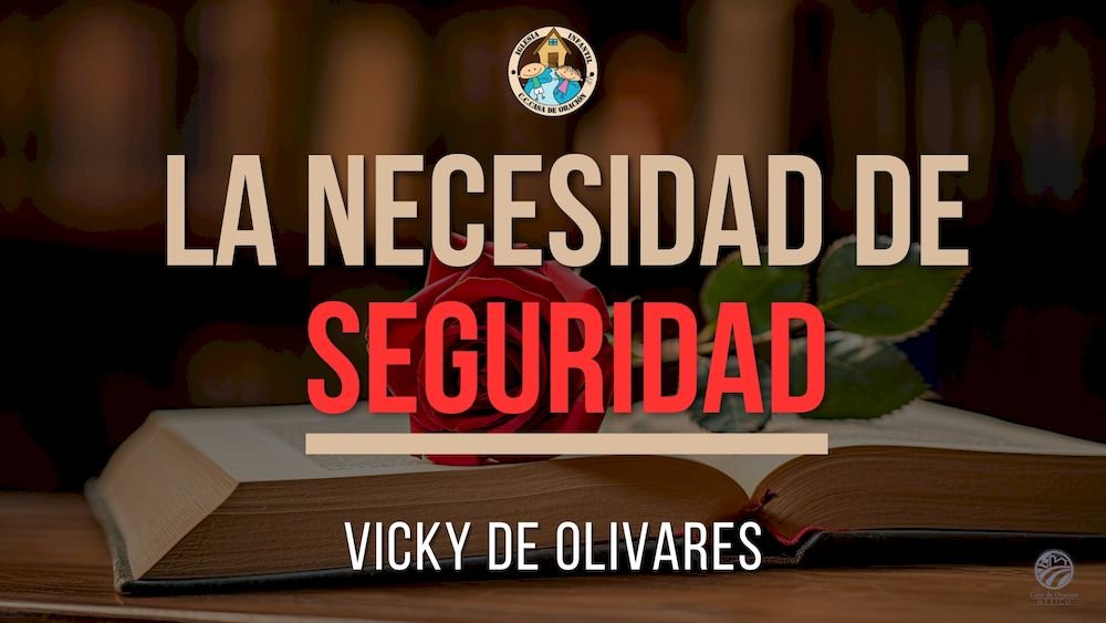 La necesidad de seguridad