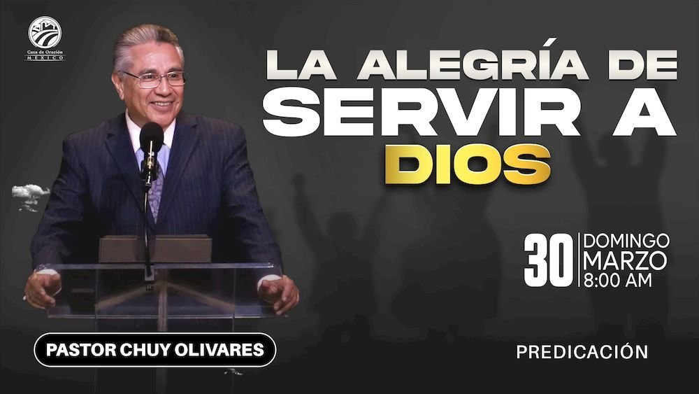 La alegría de servir a Dios