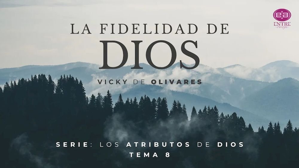 La fidelidad de Dios