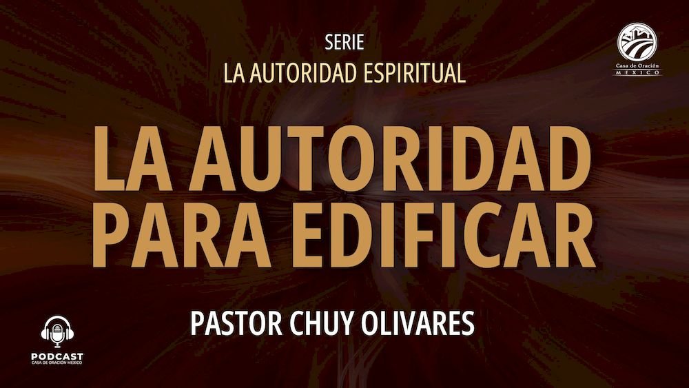 La autoridad para edificar