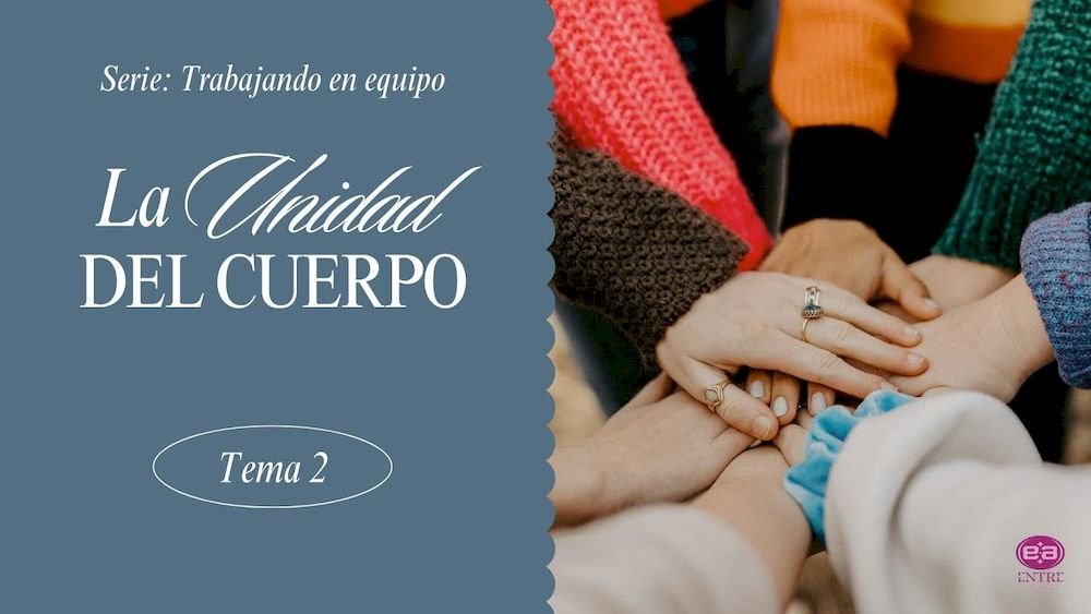 La unidad del cuerpo