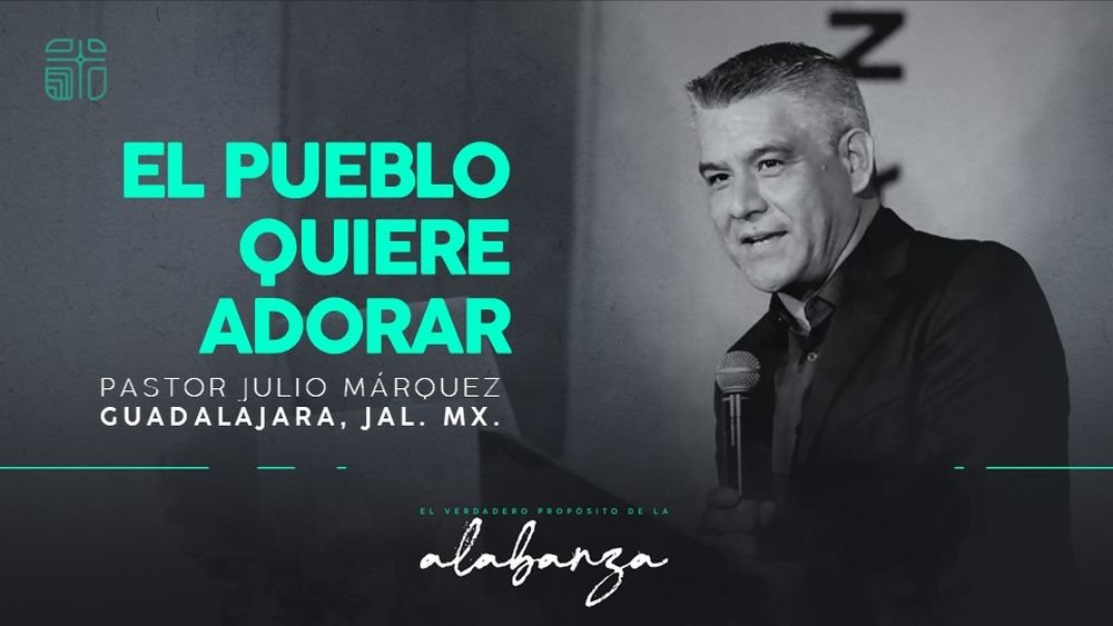 El pueblo quiere adorar