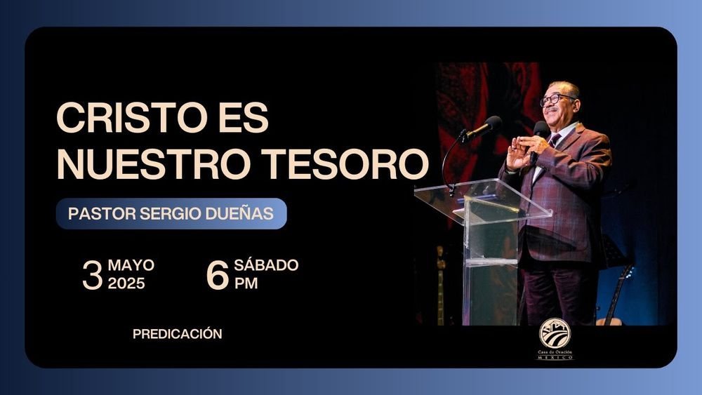 Cristo es nuestro tesoro