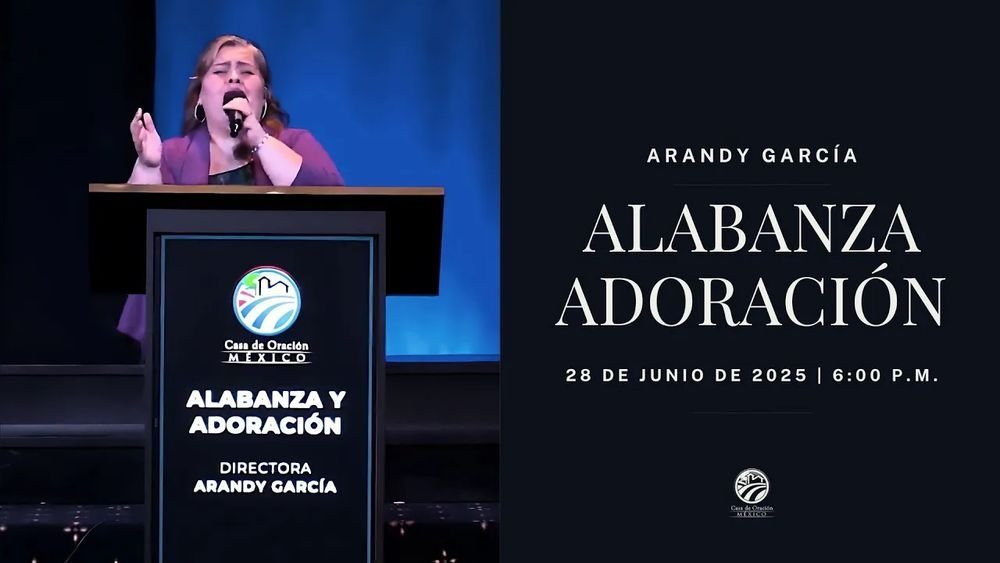 28 de junio de 2025 – 6:00 p.m. / Alabanza y adoración
