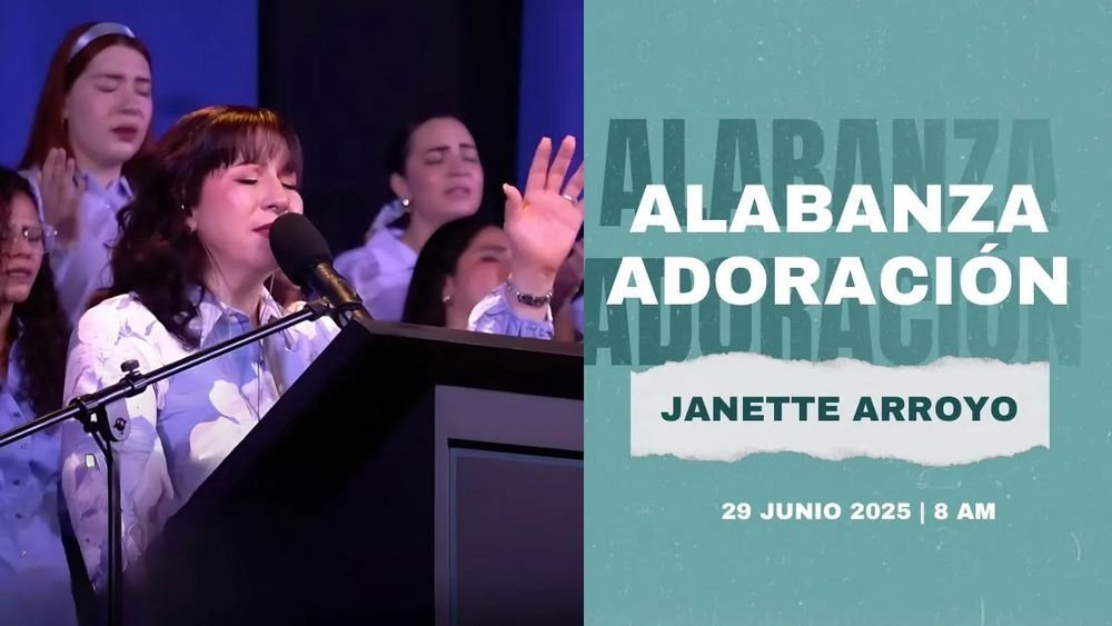 29 de junio de 2025 – 8:00 a.m. / Alabanza y adoración