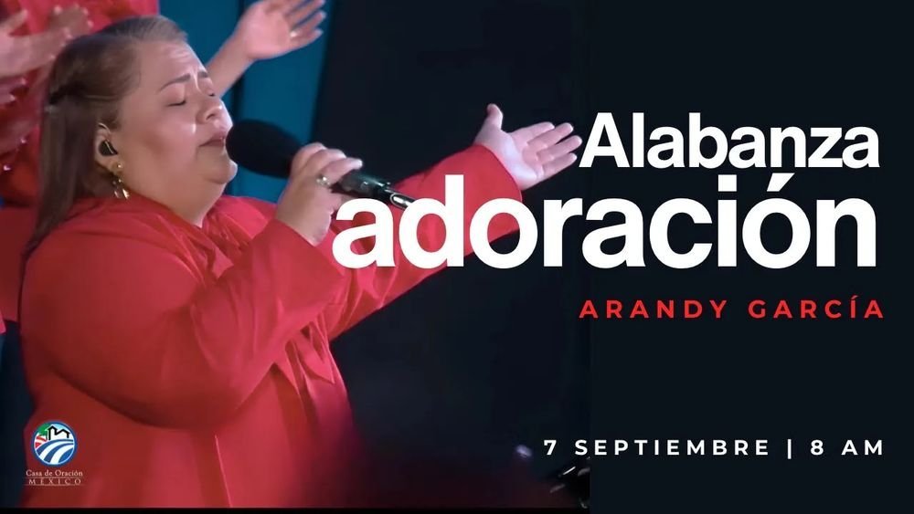 7 de septiembre de 2025 – 8:00 a.m. / Alabanza y adoración