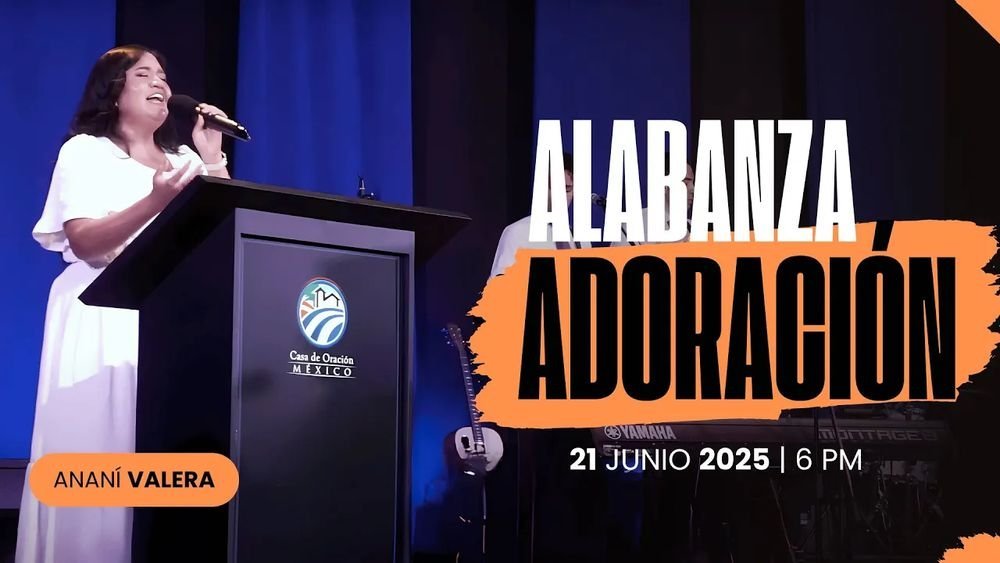 21 de junio de 2025 – 6:00 p.m. / Alabanza y adoración
