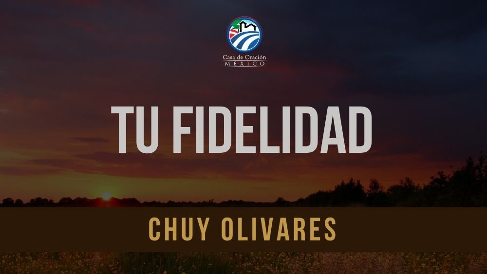Tu fidelidad