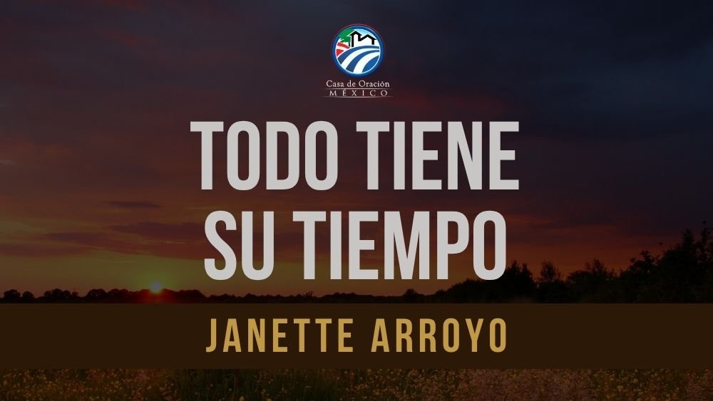 Todo tiene su tiempo