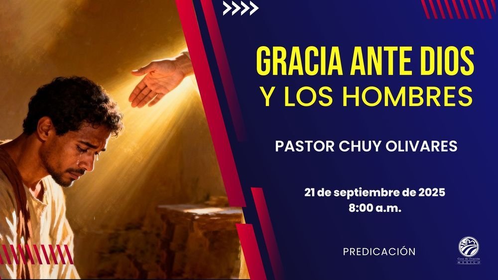 Gracia ante Dios y los hombres