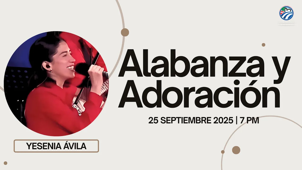 25 de septiembre de 2025 – 7:00 p.m. / Alabanza y adoración