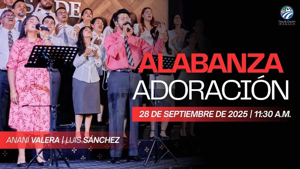 28 de septiembre de 2025 – 11:30 a.m. / Alabanza y adoración