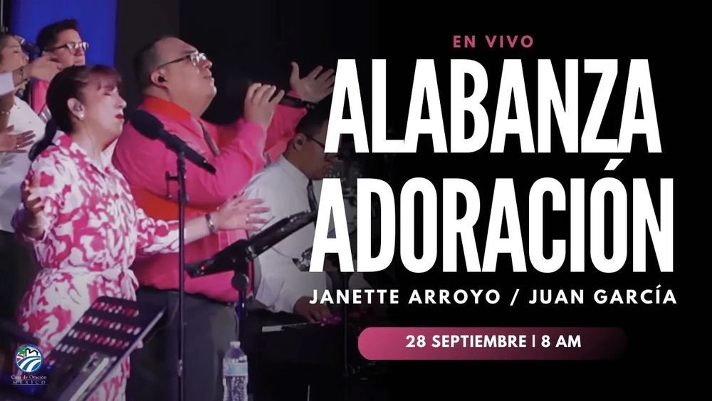 28 de septiembre de 2025 – 8:00 a.m. / Alabanza y adoración