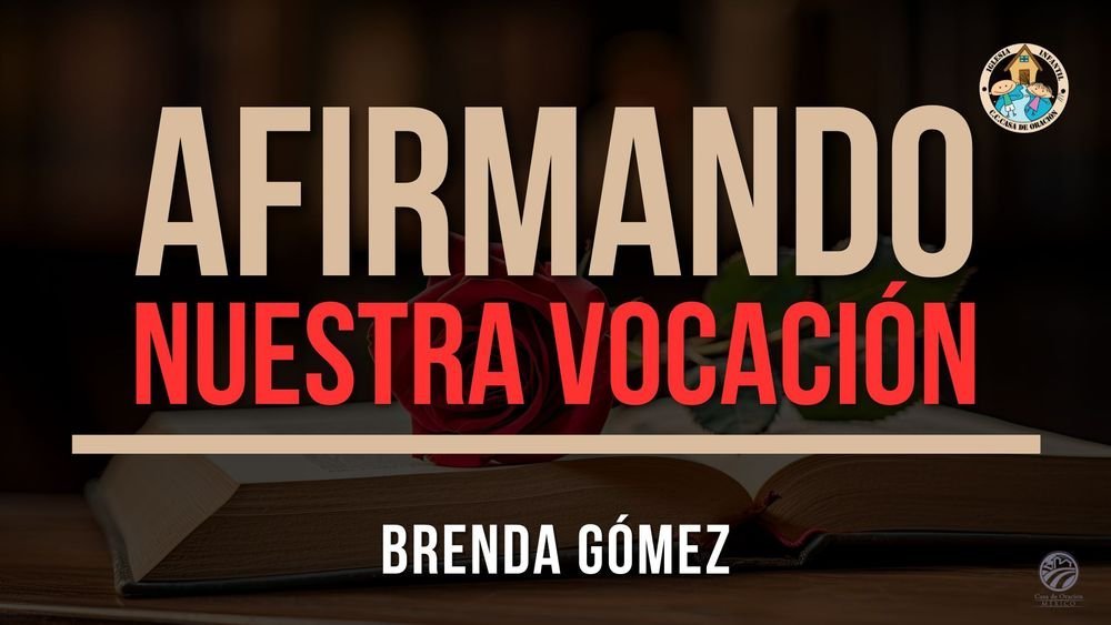 Afirmando nuestra vocación