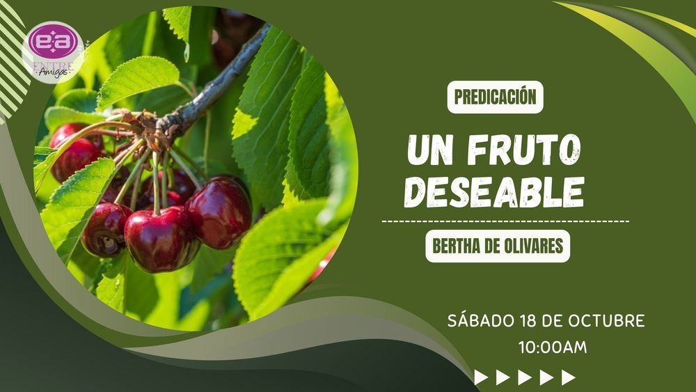 Un fruto deseable