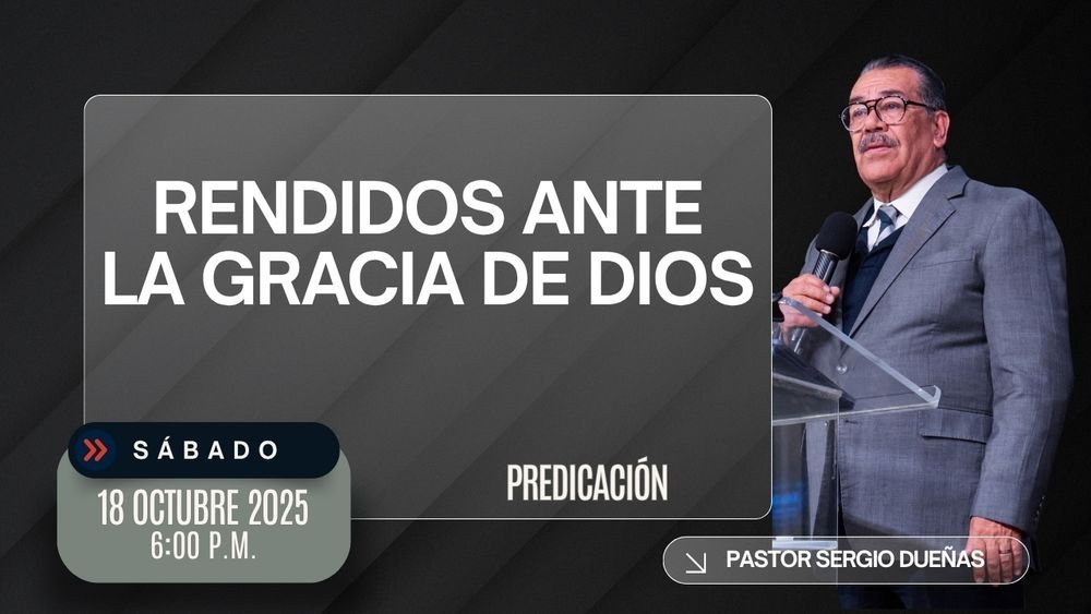 Rendidos ante la gracia de Dios