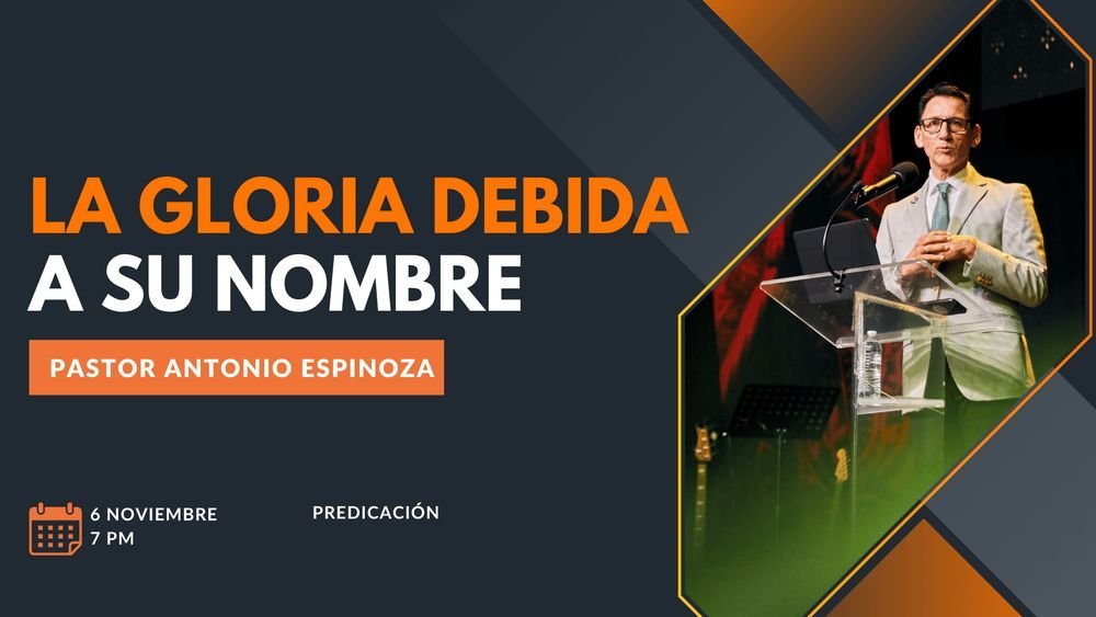 La gloria debida a Su Nombre
