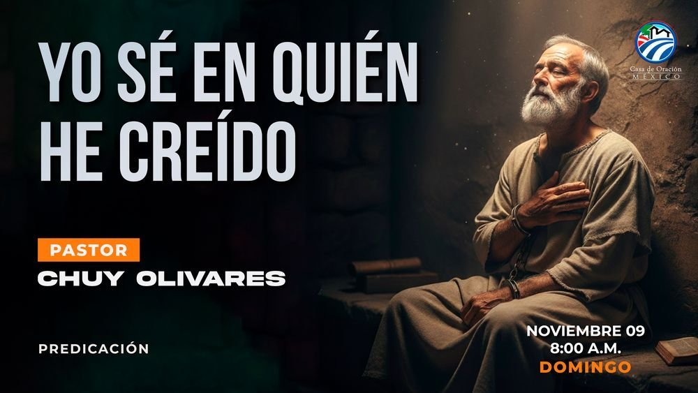 Yo sé en quién he creído