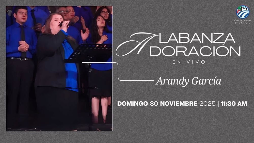30 de noviembre de 2025 – 11:30 a.m. / Alabanza y adoración