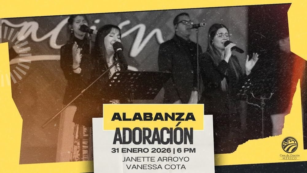 31 de enero de 2026 – 6:00 p.m. / Alabanza y adoración