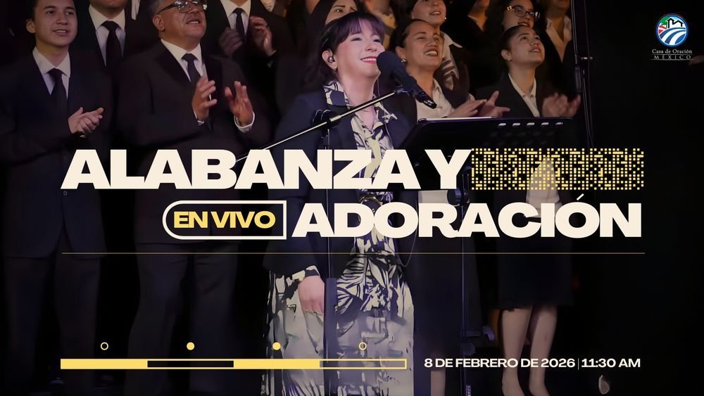 8 de febrero de 2026 – 11:30 a.m. / Alabanza y adoración