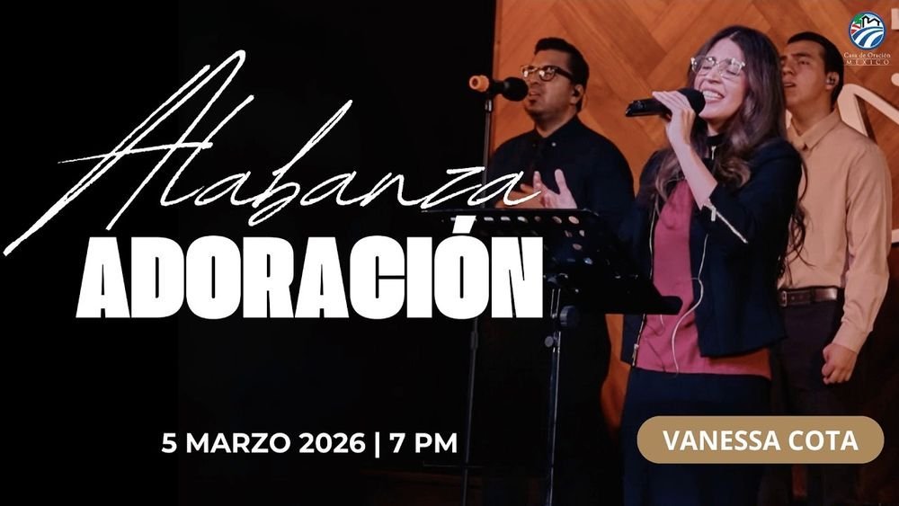 5 de marzo de 2026 – 7:00 p.m. / Alabanza y adoración