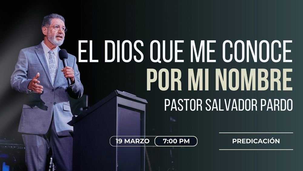 El Dios que me conoce por mi nombre