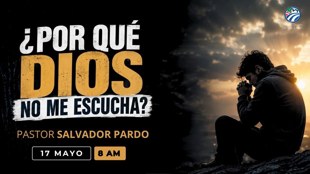 ¿Por qué Dios no me escucha?