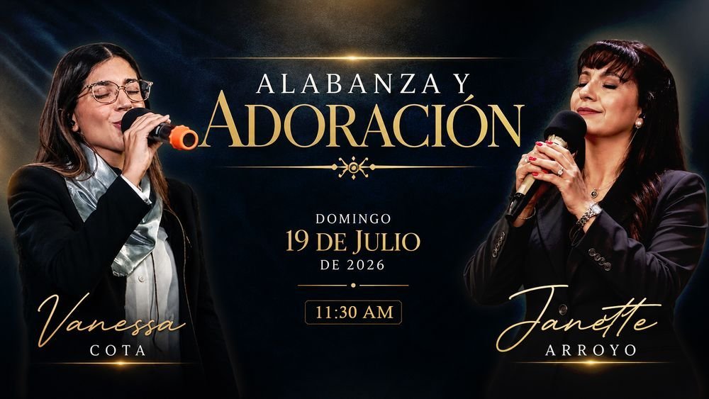 19 de julio de 2026 – 11:30 a.m. / Alabanza y adoración