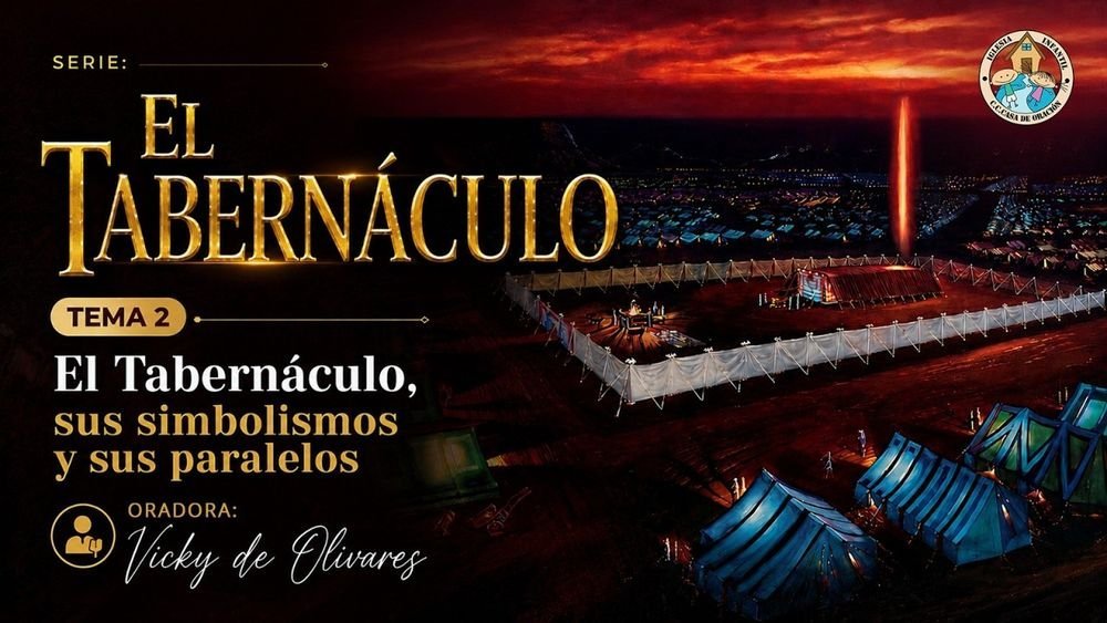 El Tabernáculo, sus simbolismos y sus paralelos