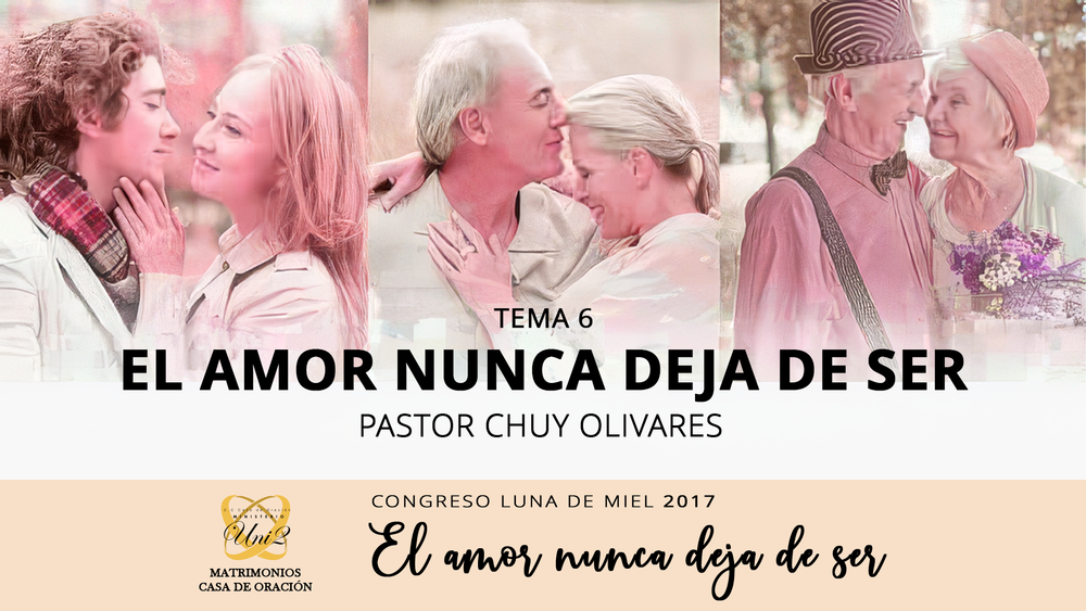 El amor nunca deja de ser