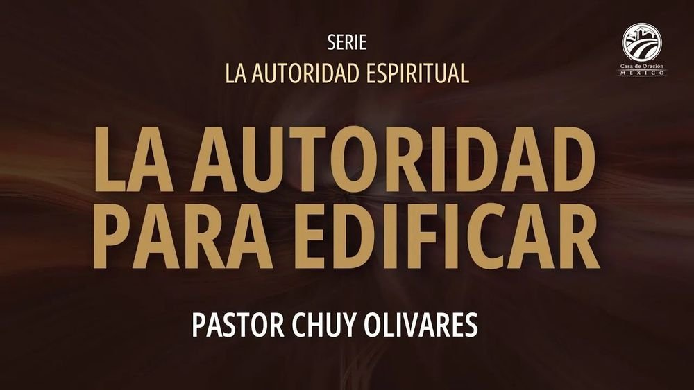 La autoridad para edificar